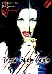Razor Blade Smile is the best movie in Louisa Moore filmography.