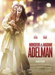 Mr & Mme Adelman movie in Pierre Arditi filmography.