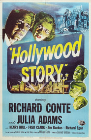 Hollywood Story is the best movie in Francis X. Bushman filmography.