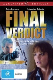 Final Verdict movie in Erica Durance filmography.