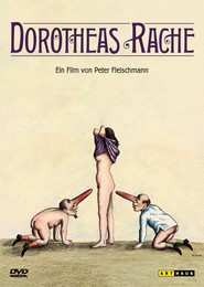 Dorotheas Rache is the best movie in Monika Steffens filmography.