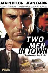 Deux hommes dans la ville movie in Alain Delon filmography.