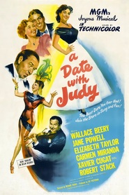 A Date with Judy movie in Xavier Cugat filmography.