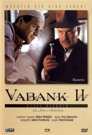 Vabank II czyli riposta movie in Marek Valchevski filmography.