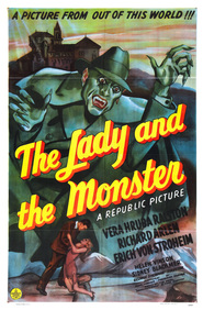 The Lady and the Monster movie in Erich von Stroheim filmography.