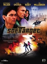 Soft Target movie in Olivier Gruner filmography.