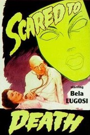Scared to Death is the best movie in George Zucco filmography.