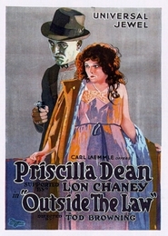 Outside the Law is the best movie in Priscilla Dean filmography.
