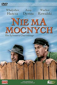 Nie ma mocnych is the best movie in Maria Zbyszewska filmography.