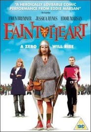 Faintheart movie in Tim Healey filmography.