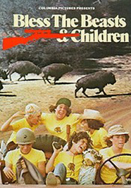 Bless the Beasts & Children is the best movie in Bill Mumy filmography.