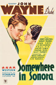 Somewhere in Sonora is the best movie in Ann Fay filmography.