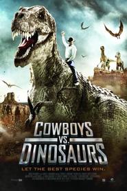 Cowboys vs Dinosaurs is the best movie in John Freeman filmography.