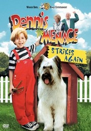 Dennis the Menace Strikes Again! movie in Brian Doyle-Murray filmography.