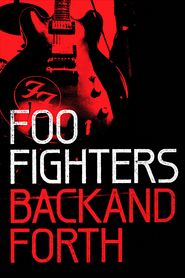 Foo Fighters: Back and Forth movie in Neyt Mendel filmography.