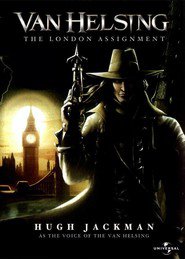 Van Helsing: The London Assignment movie in Grey DeLisle filmography.