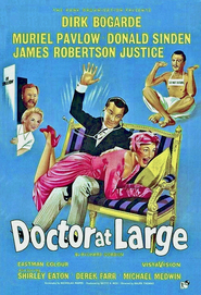 Doctor at Large movie in Dirk Bogarde filmography.