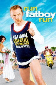 Run Fatboy Run movie in Simon Pegg filmography.