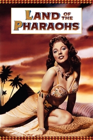 Land of the Pharaohs movie in Dewey Martin filmography.