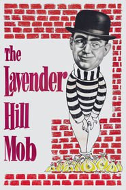The Lavender Hill Mob movie in Alec Guinness filmography.
