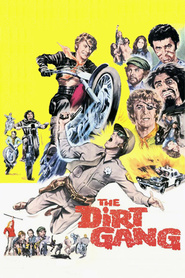 The Dirt Gang is the best movie in T.J. Escott filmography.
