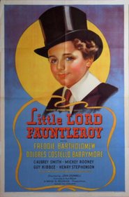 Little Lord Fauntleroy movie in Guy Kibbee filmography.