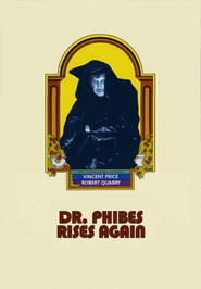 Dr. Phibes Rises Again movie in Peter Cushing filmography.