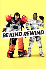 Be Kind Rewind is the best movie in Jack Black filmography.