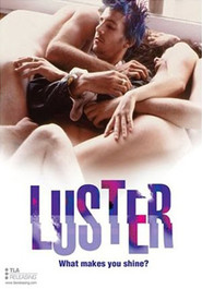 Luster is the best movie in Sean Thibodeau filmography.