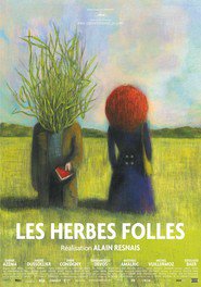 Les herbes folles movie in Emmanuelle Devos filmography.