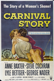 Carnival Story is the best movie in Lyle Bettger filmography.
