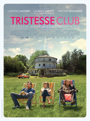 Tristesse Club movie in Laurent Lafitte filmography.