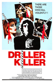 The Driller Killer movie in Abel Ferrara filmography.