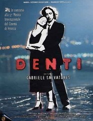 Denti movie in Fabrizio Bentivoglio filmography.