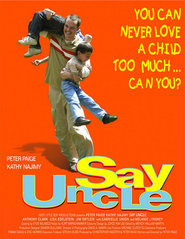 Say Uncle movie in Lisa Edelstein filmography.