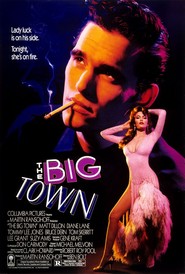 The Big Town movie in Matt Dillon filmography.