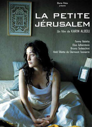 La petite Jerusalem is the best movie in Aurore Clement filmography.
