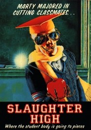 Slaughter High is the best movie in Sally Cross filmography.