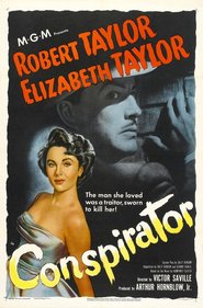 Conspirator movie in Robert Taylor filmography.