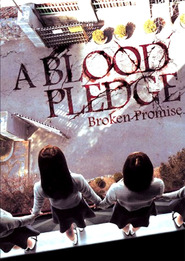 Whispering Corridors 5: A Blood Pledge is the best movie in Yan Ken filmography.