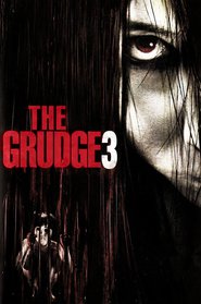 The Grudge 3 movie in Johanna E. Braddy filmography.