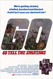 Go Tell the Spartans movie in Burt Lancaster filmography.