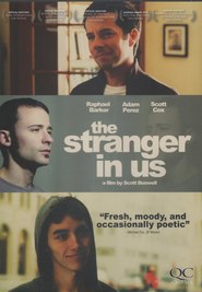 The Stranger in Us is the best movie in Jeffrey Weissman filmography.