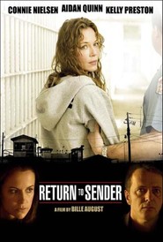 Return to Sender movie in Aidan Quinn filmography.