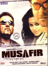 Musafir movie in Sanjay Dutt filmography.