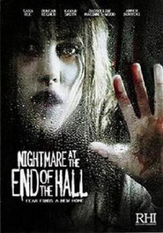 Nightmare at the End of the Hall is the best movie in Jacqueline MacInnes Wood filmography.