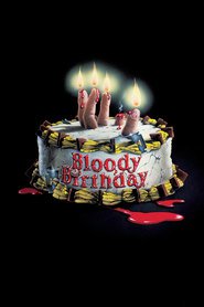 Bloody Birthday movie in Melinda Cordell filmography.