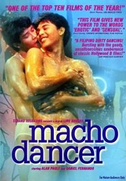 Macho Dancer is the best movie in Daniel Fernando filmography.