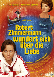 Robert Zimmermann wundert sich uber die Liebe is the best movie in David Gruschka filmography.