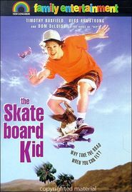 The Skateboard Kid movie in Dom DeLuiz filmography.